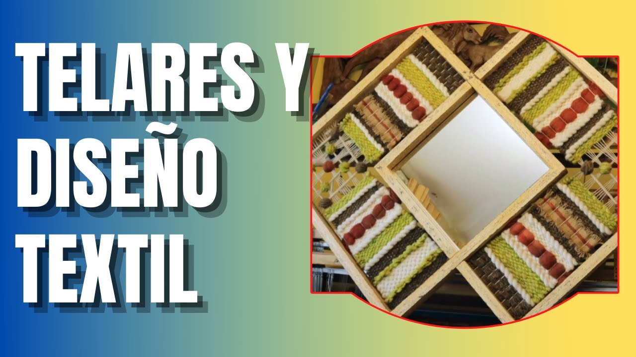 Telares de Estilo: Dise&ntilde;o contempor&aacute;neo textil telar | EMPRENDE