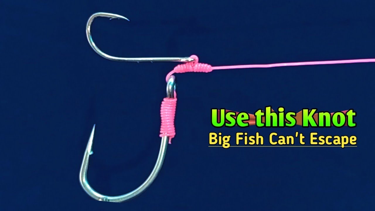 How to tie a fishing line for big fish in the sea - Fishing knot