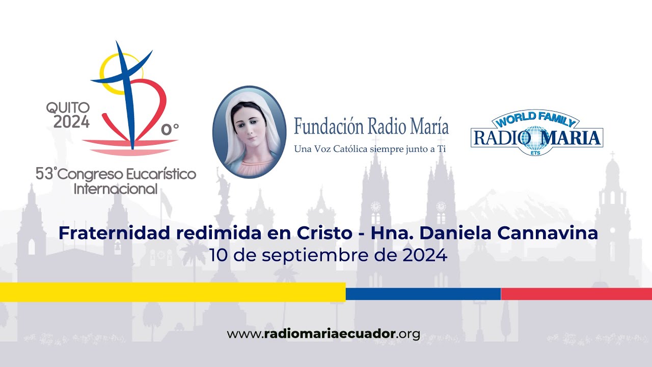 IEC 2024 / 10 de septiembre - Fraternidad redimida en Cristo, Hna. Daniela Cannavina