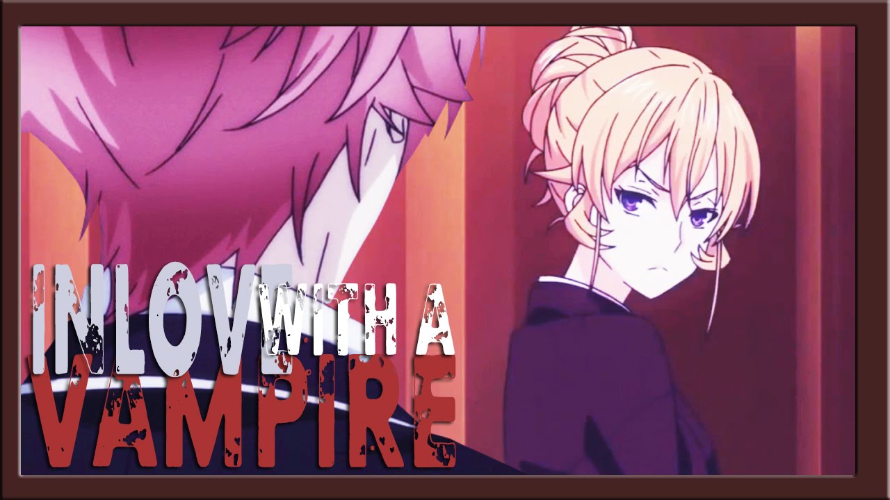 ‹ⓎⓀⓈ› VAMPIRES; Inlove with a vampire (crossover mep)