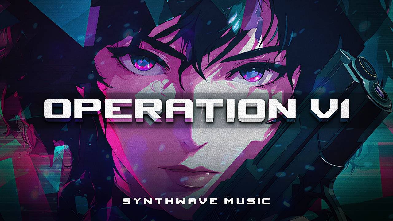 OPERATION ONE - Synthwave Mix Music Full Album #cyberpunk #synthwave #gamingmusic