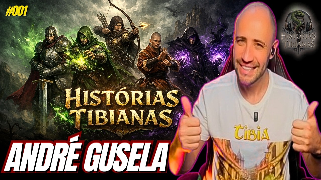 HISTÓRIAS TIBIANAS EP 01   ANDRÉ GUSELA