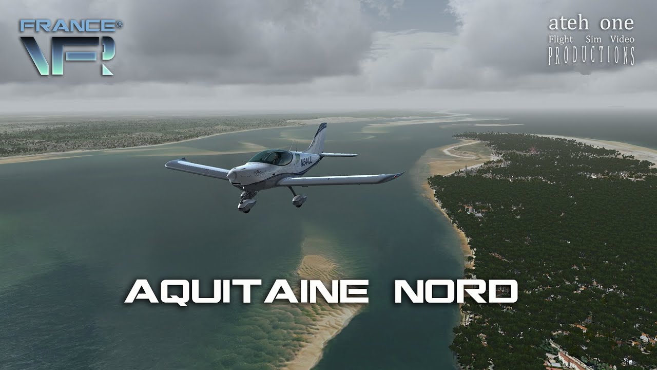 France VFR - Aquitaine Nord - Official Promo