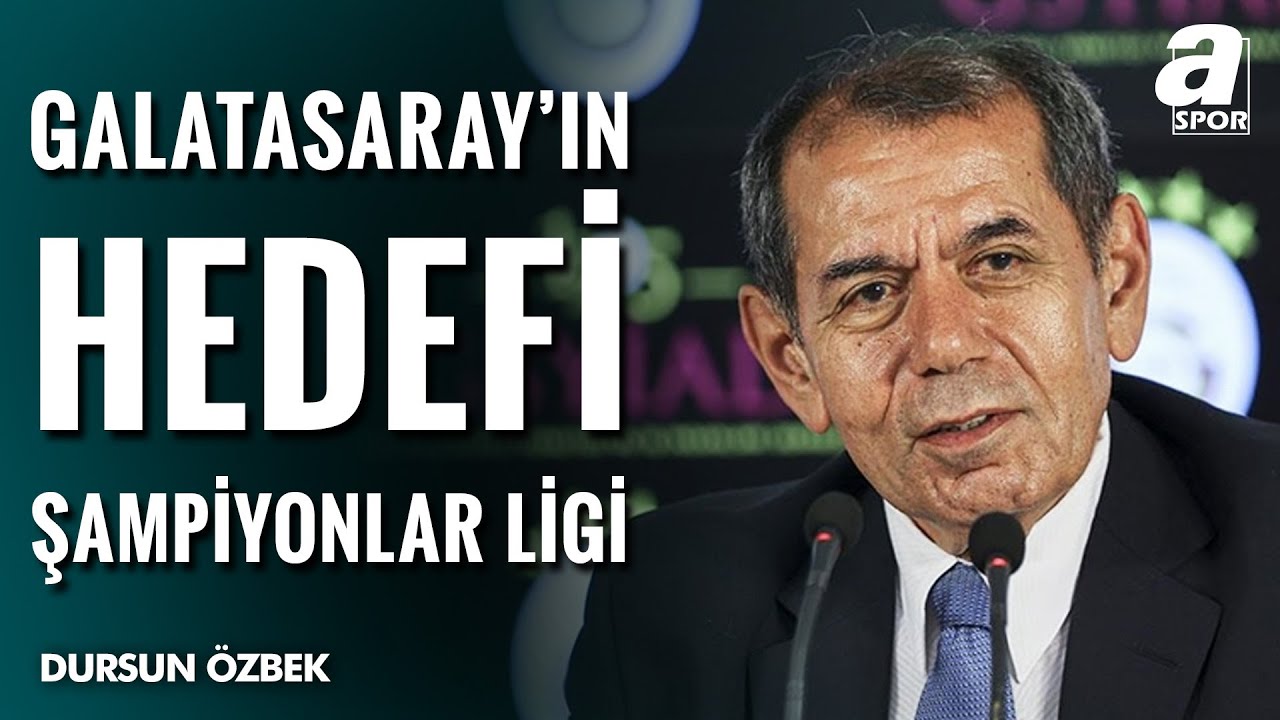 Dursun Özbek: "Bu Sene Hedefimizde, Şampiyonlar Ligi'nde Başarı Çıtasını Yukarı Çekmek"