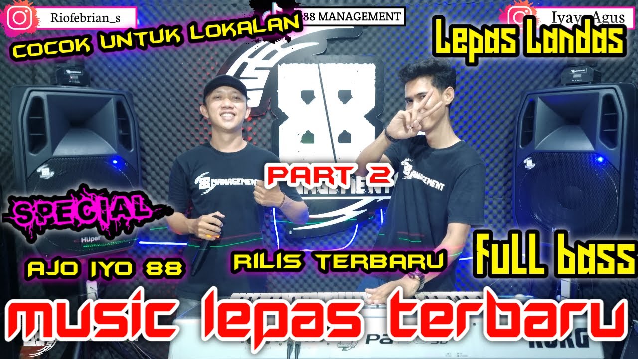 MUSIK LEPAS KENCENG TERBARU VJ AJO IYO 88 || REMIK LAMPUNG TERBARU 2024 || arr iyay_agusS
