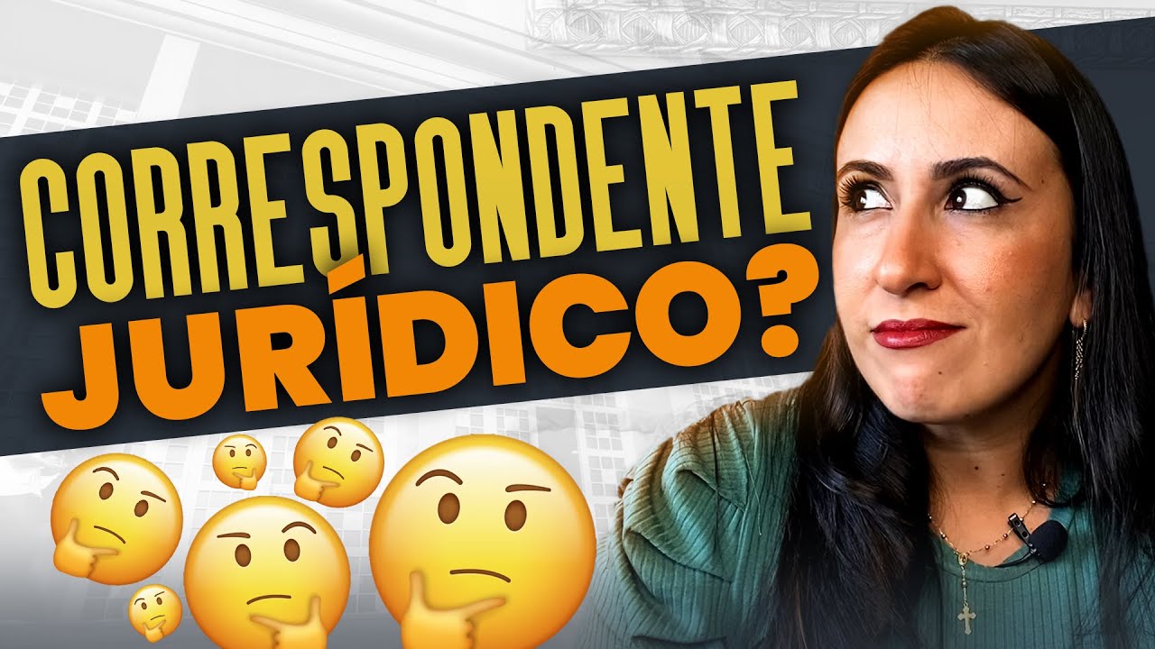 O que é Correspondente Jurídico?