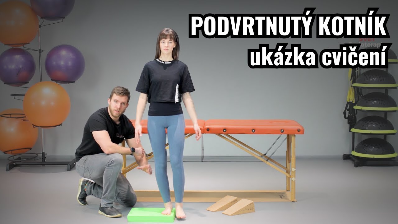 Podvrtnutí kotníku (distorze hlezna) - ukázka cvičení a prvotní doporučení od fyzioterapeuta
