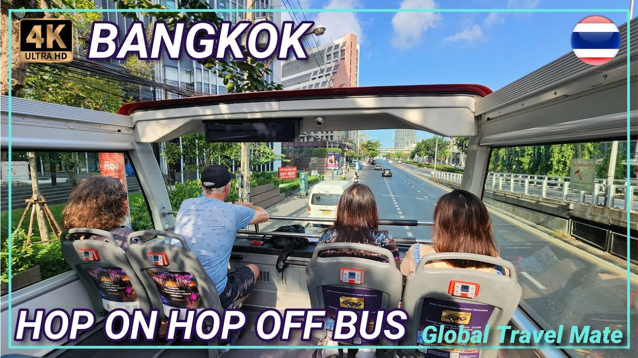 Bangkok Hop On Hop Off BUS Sightseeing Tours 🇹🇭 Thailand Only 600 THB
