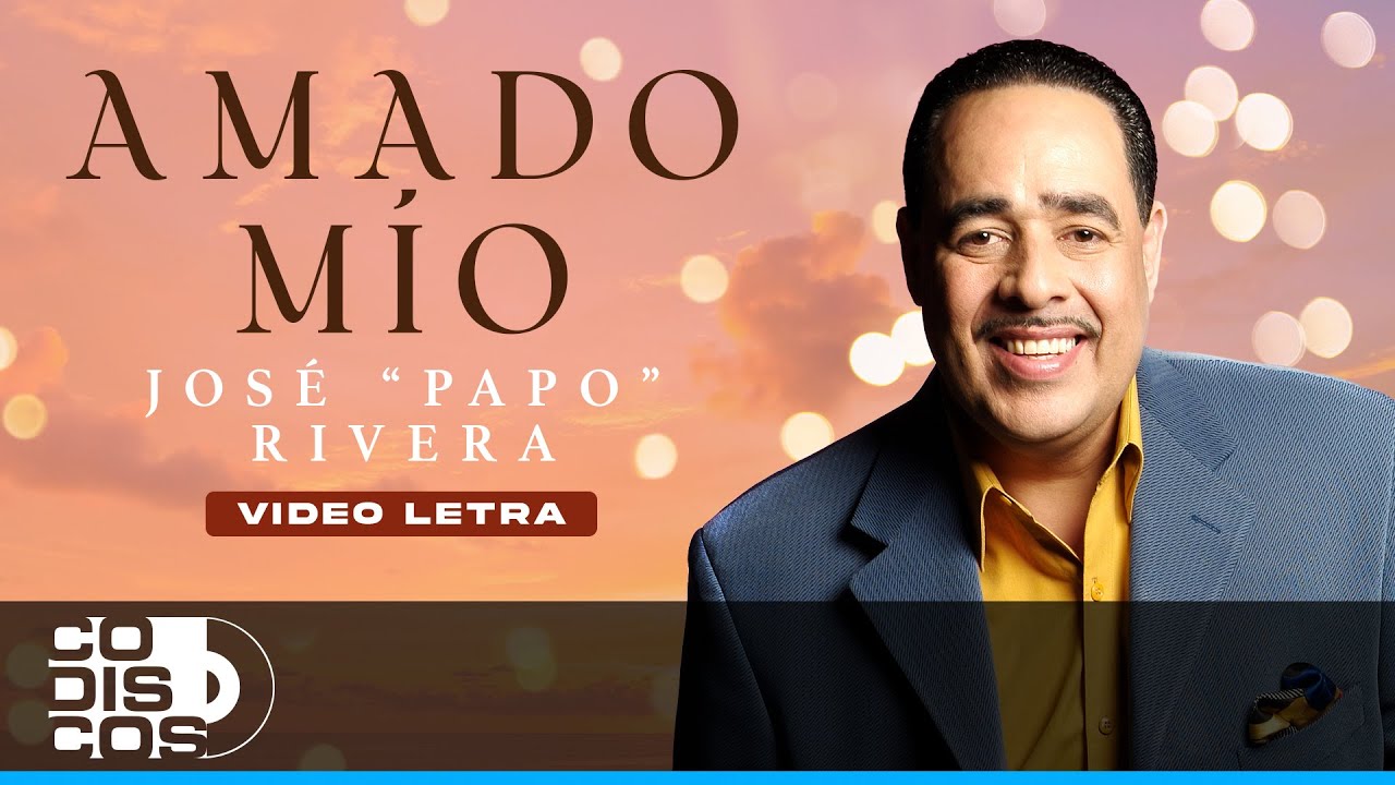 Amado M&iacute;o, Jos&eacute; 