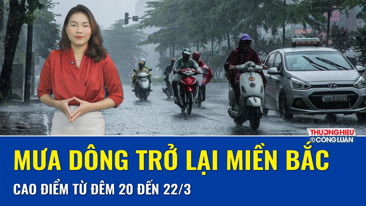 THỜI TIẾT 3 NGÀY TỚI (20 - 22/3): Bắc Bộ đổi trạng thái, sáng mù, đêm mưa dông quay lại từ 20/3
