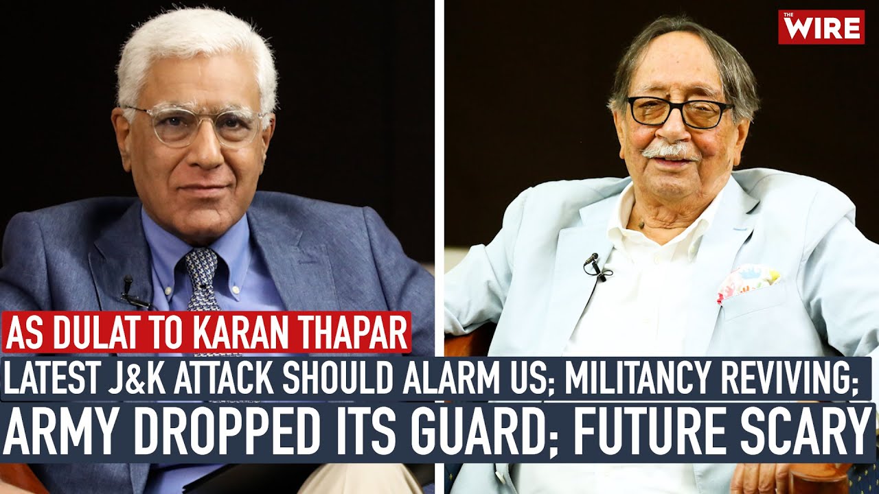 Latest J&K Attack Should Alarm Us; Militancy Reviving; Army Dropped its Guard; Future Scary—AS Dulat