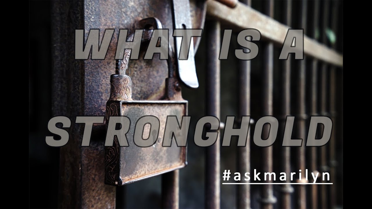 What Is A Stronghold?