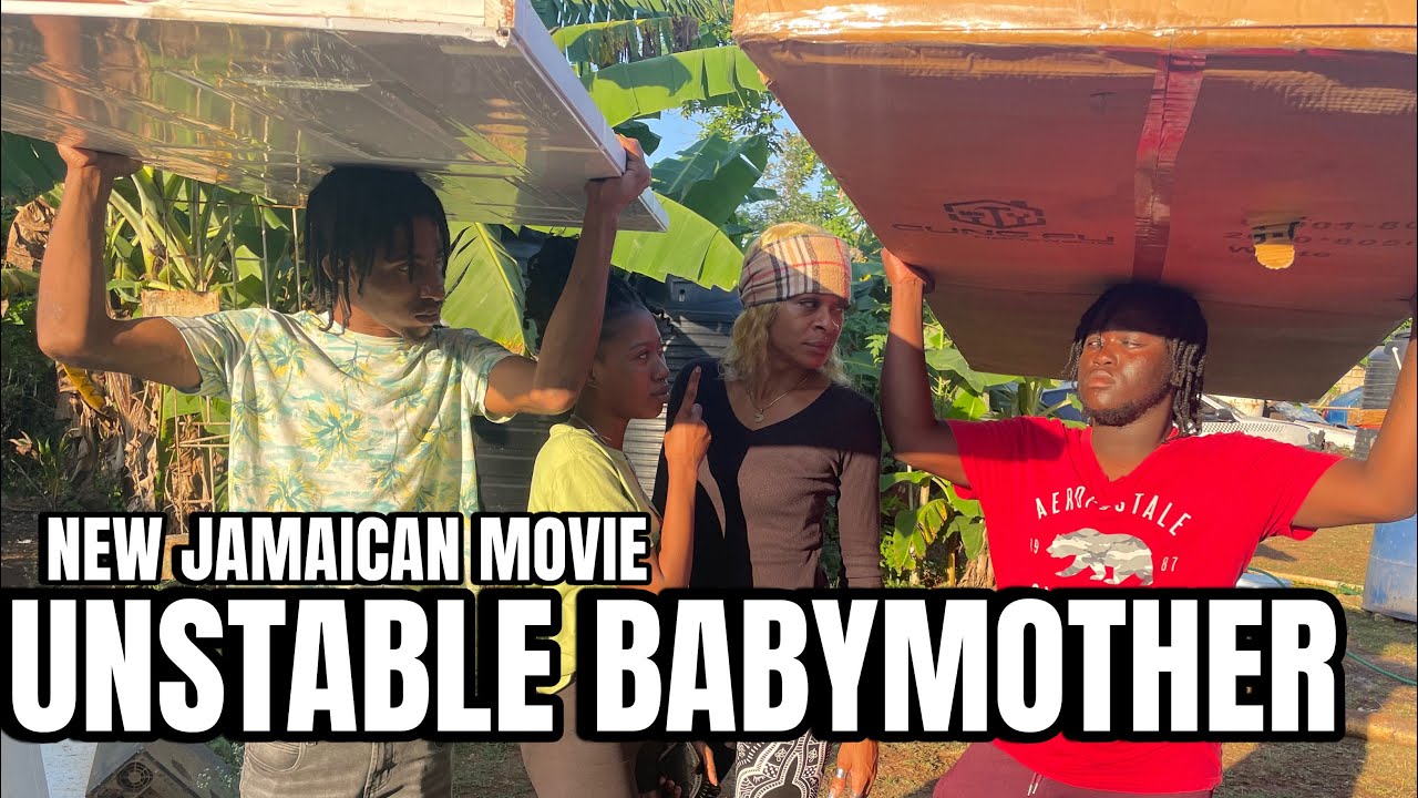UNSTABLE BABYMOTHER NEW JAMAICAN MOVIE || TRUE WRLD TV