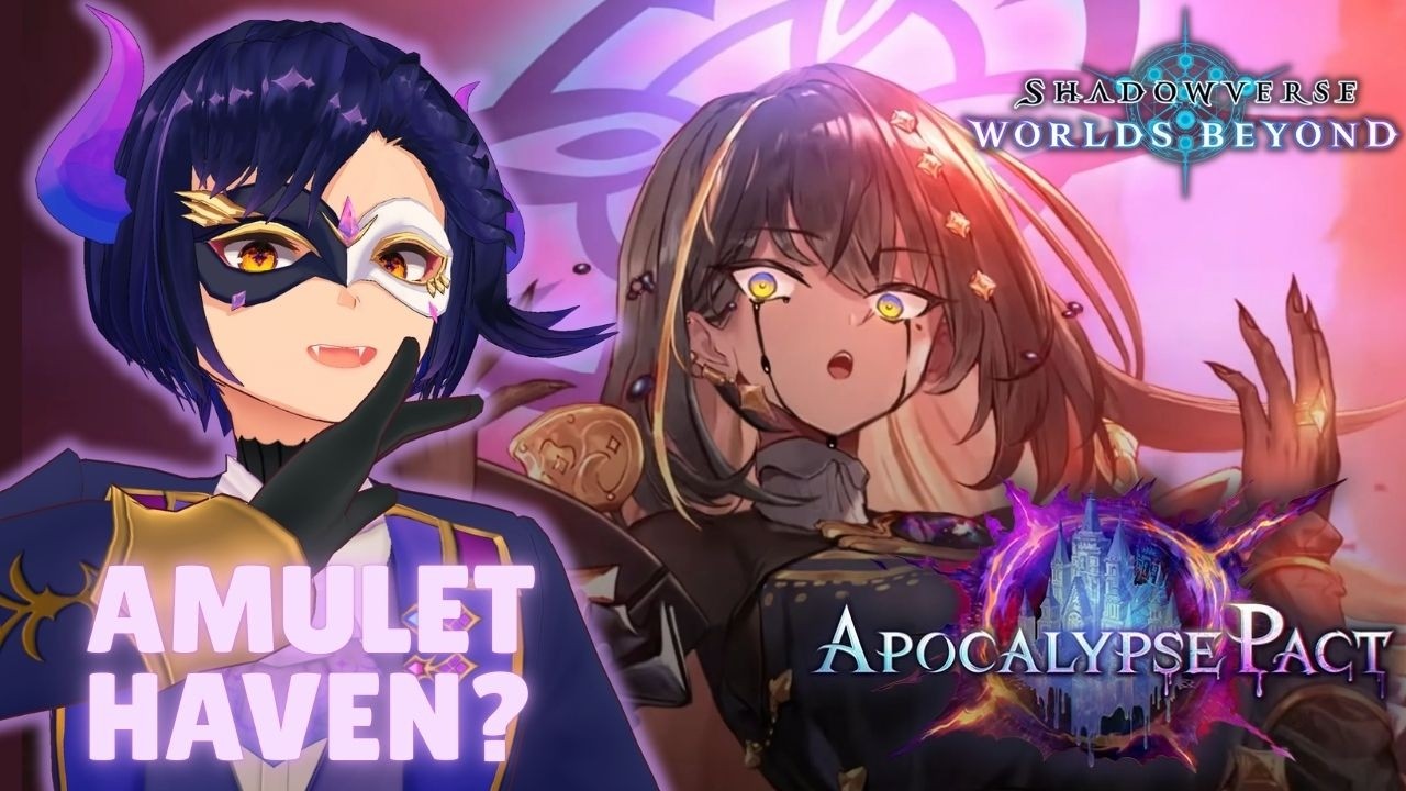 Amulet Haven is real!! New expansion Apocalypse Pact | Shadowverse: Worlds Beyond