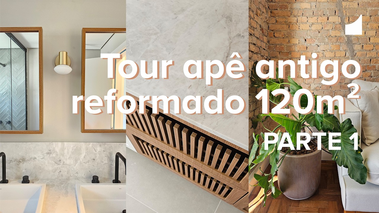 Tour apartamento antigo reformado 120m²: Parte 1