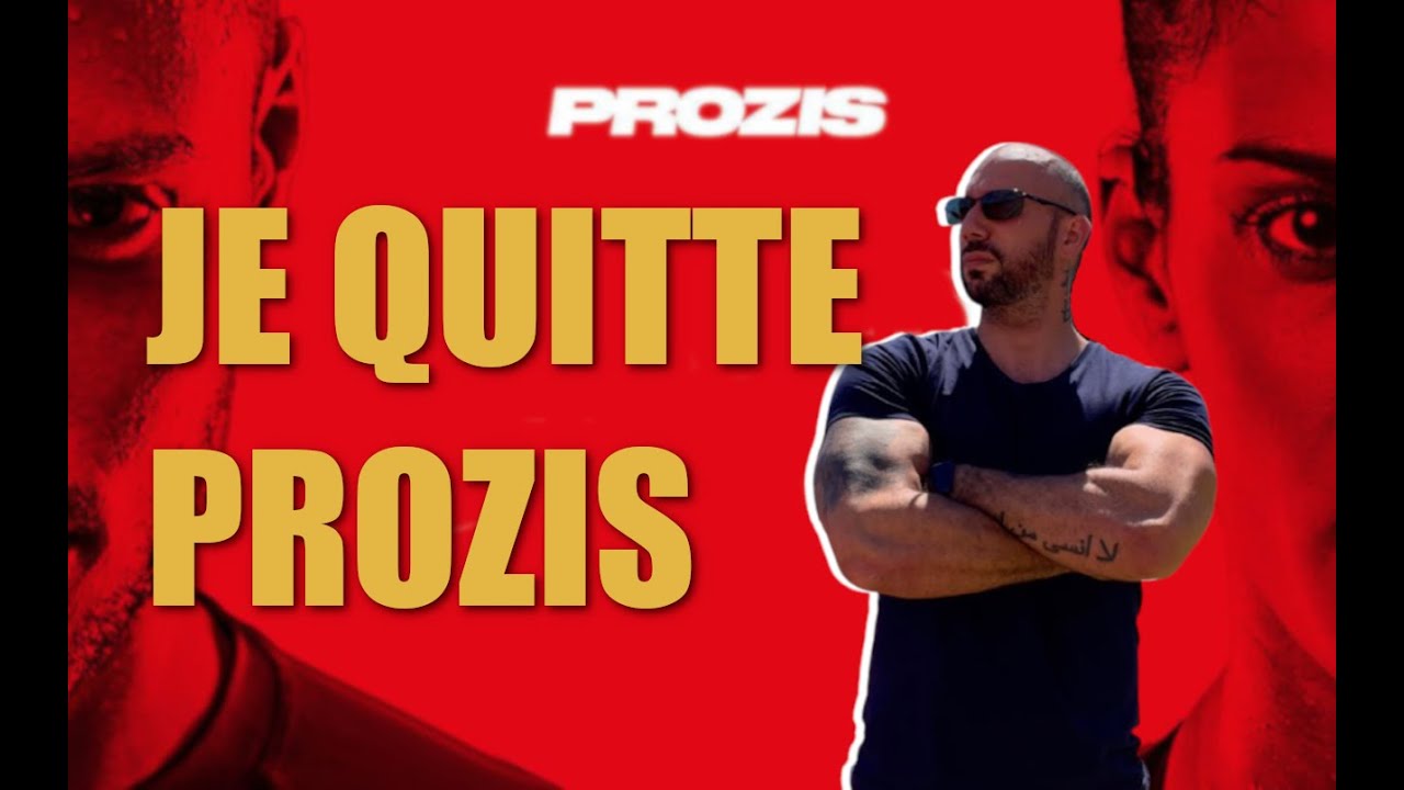 Je quitte Prozis : Explication