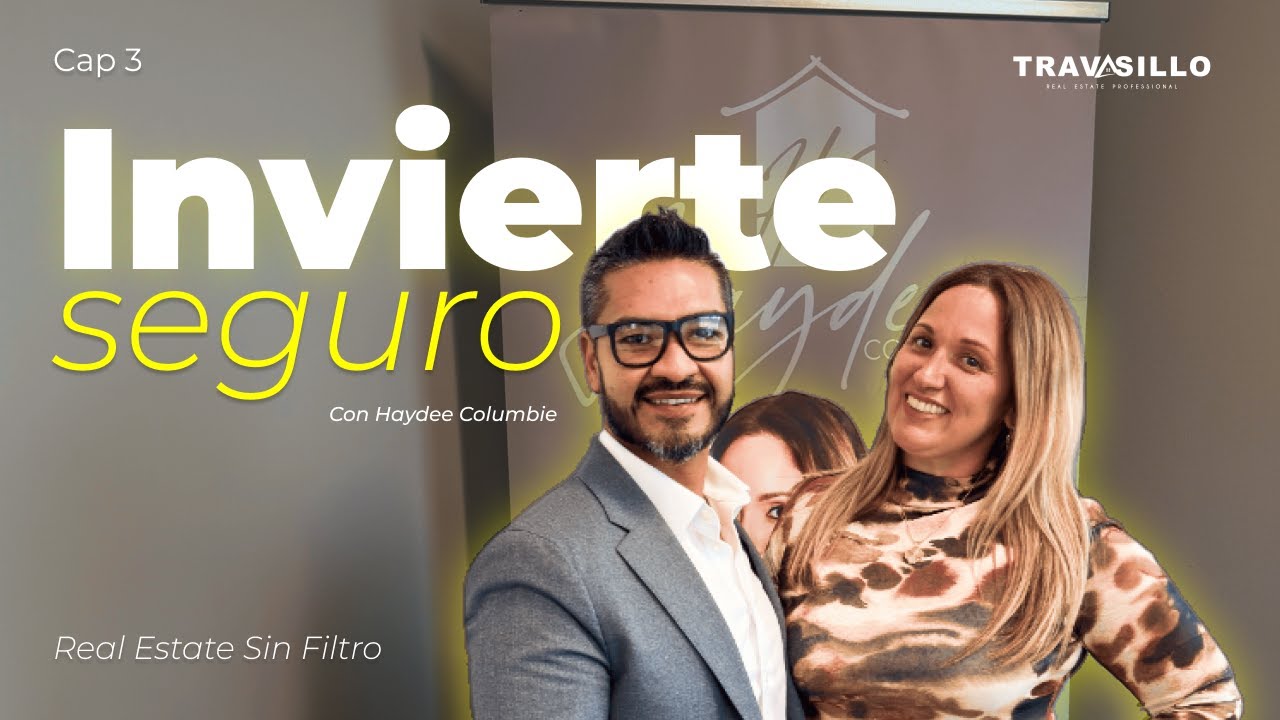 EL DINERO DETRÁS DE LA COMPRA DE UNA CASA | Real Estate Sin Filtro | Cap 3