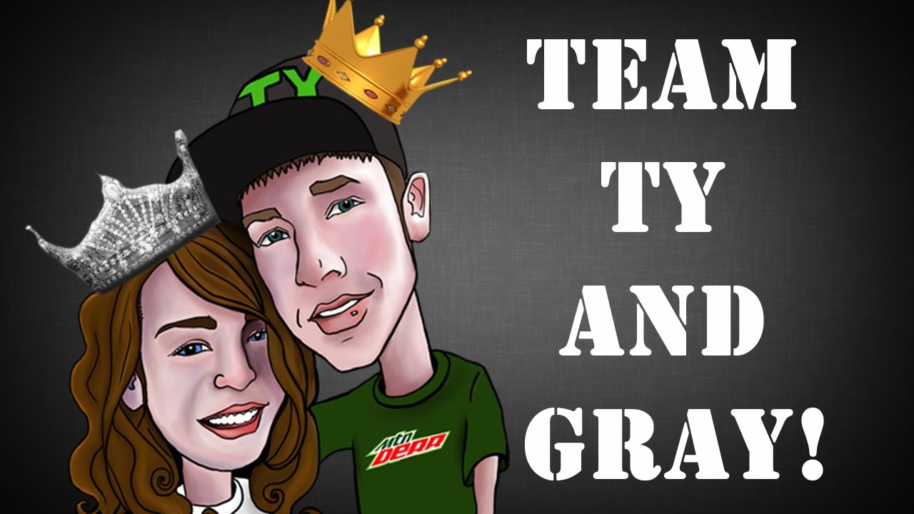 Team Ty and Gray!