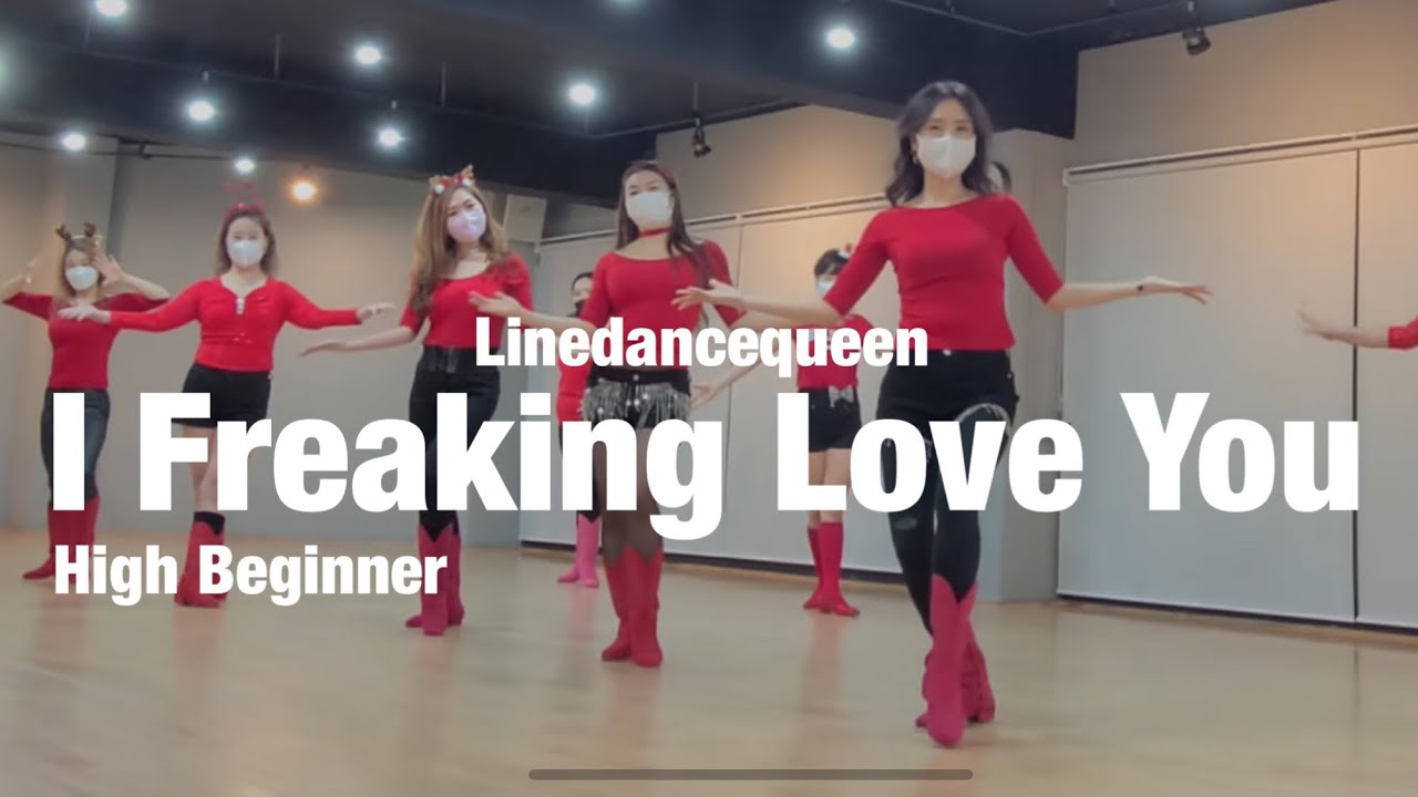 I Freaking Love You Line Dance l High Beginner l 아이 프리킹 러브 유 라인댄스 l Linedancequeen