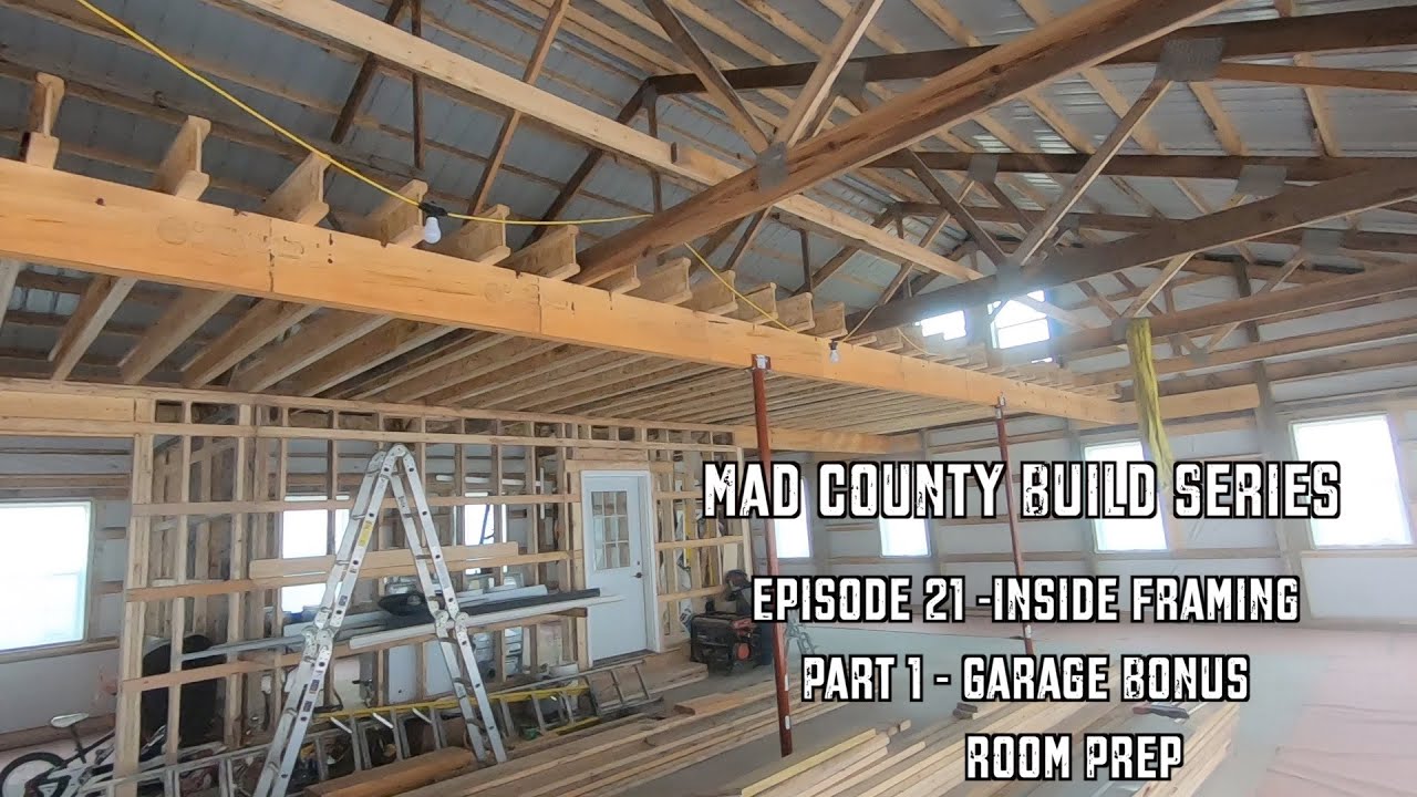 Interior Framing Part 1 | Garage Bonus Room/Attic
