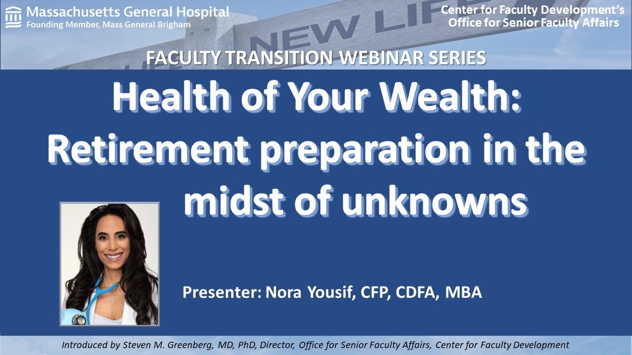 Health of Your Wealth: Retiring against a backdrop of change
