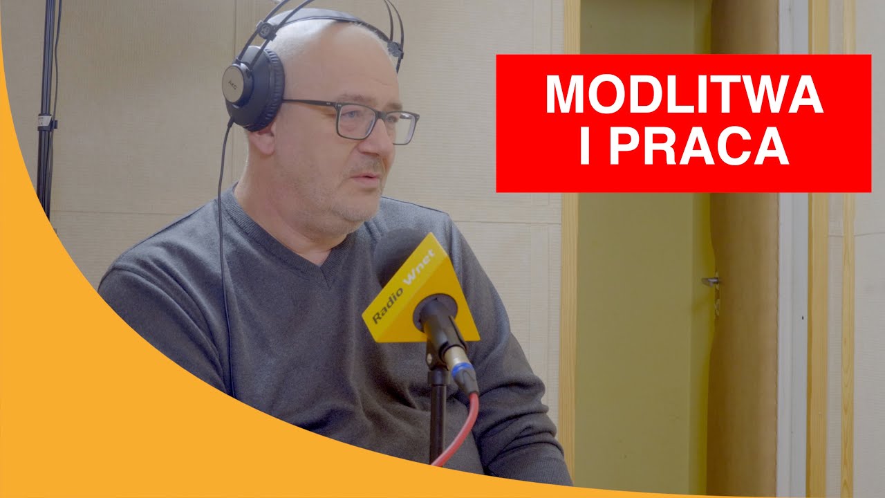 Modlitwa i praca - Mariusz Pilis | Riksza Miłosierdzia odc. 61