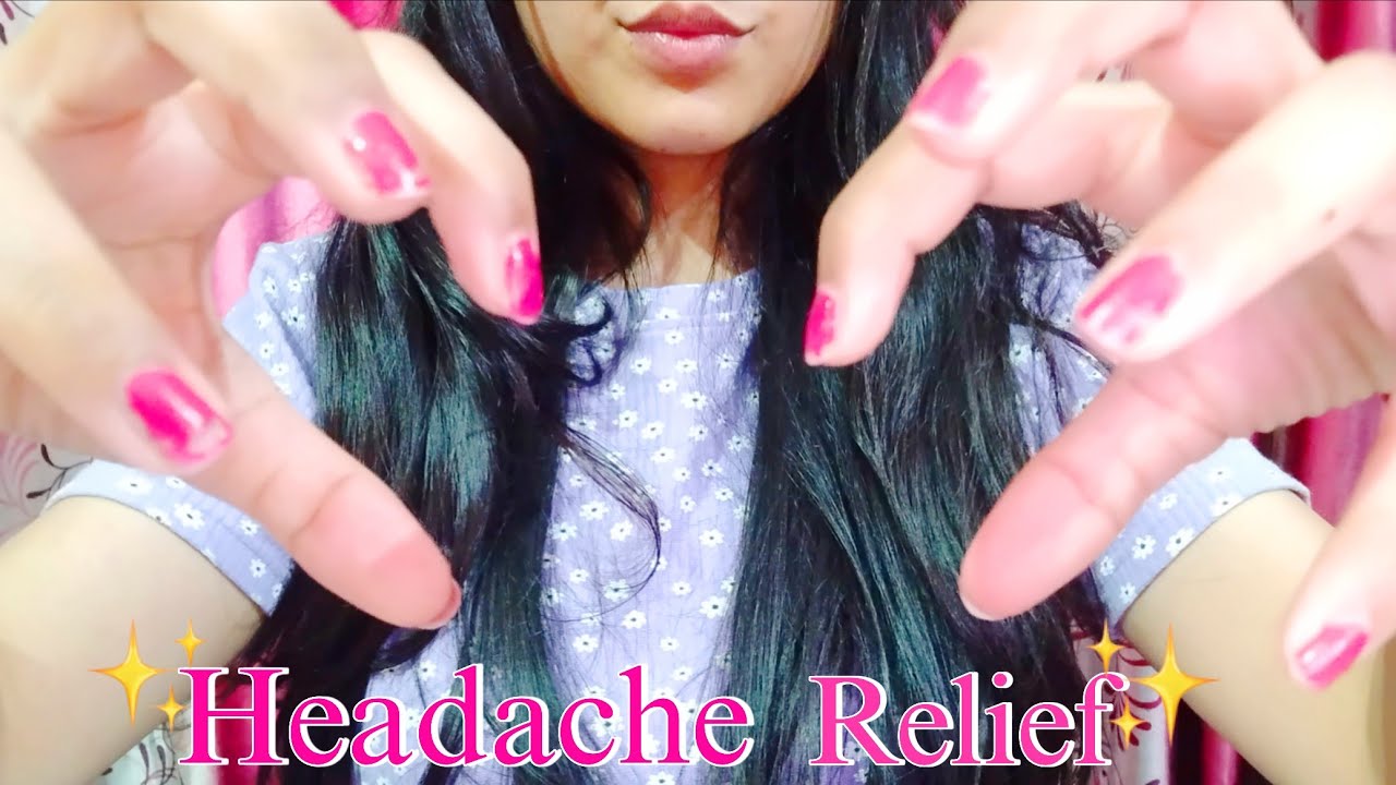HINDI ASMR | Instant Headache/Migraine Relief {Personal Attention}& Head Massage💆 For Pain Relief😴