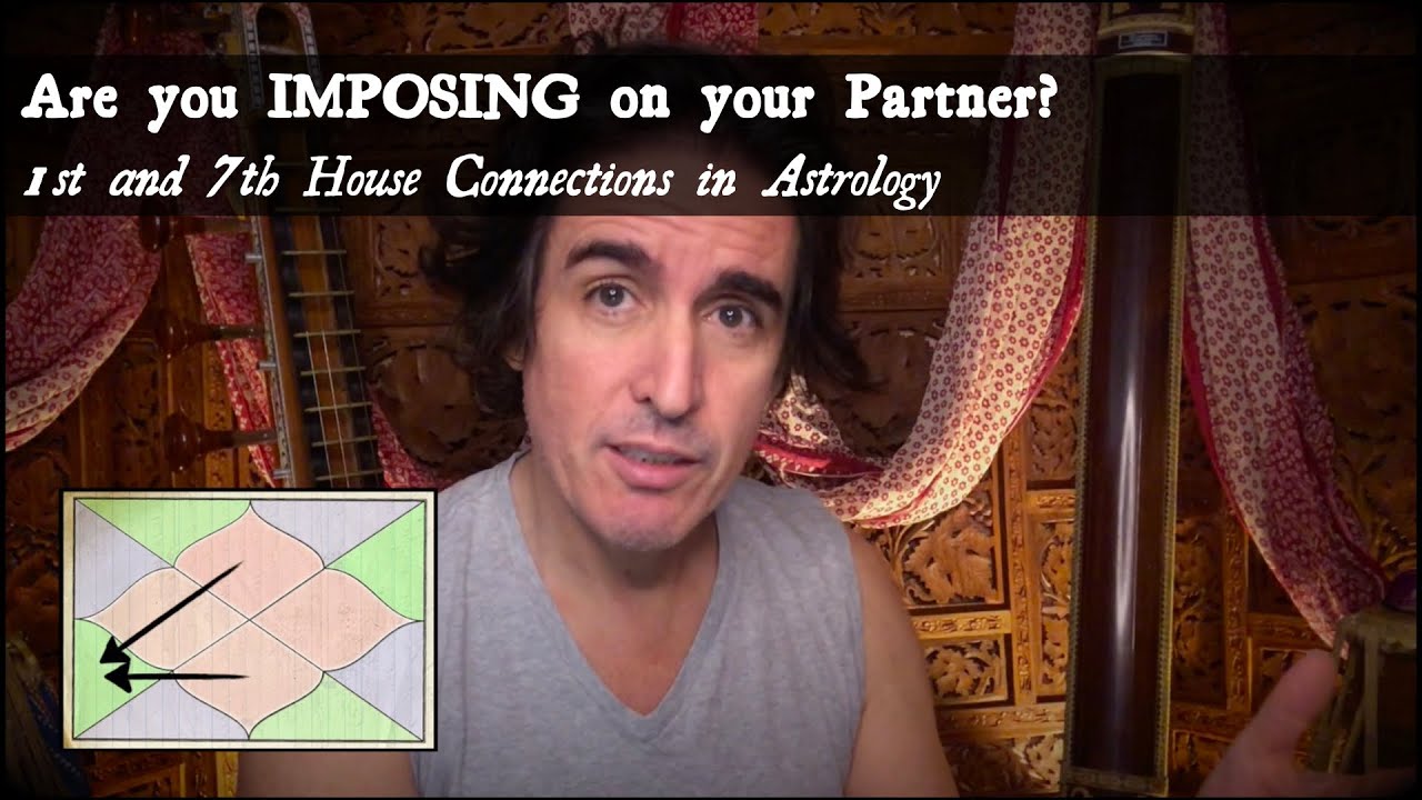 Are You IMPOSING on your Partner? 1st and 7th House and Lord Connections, in Astrological Charts