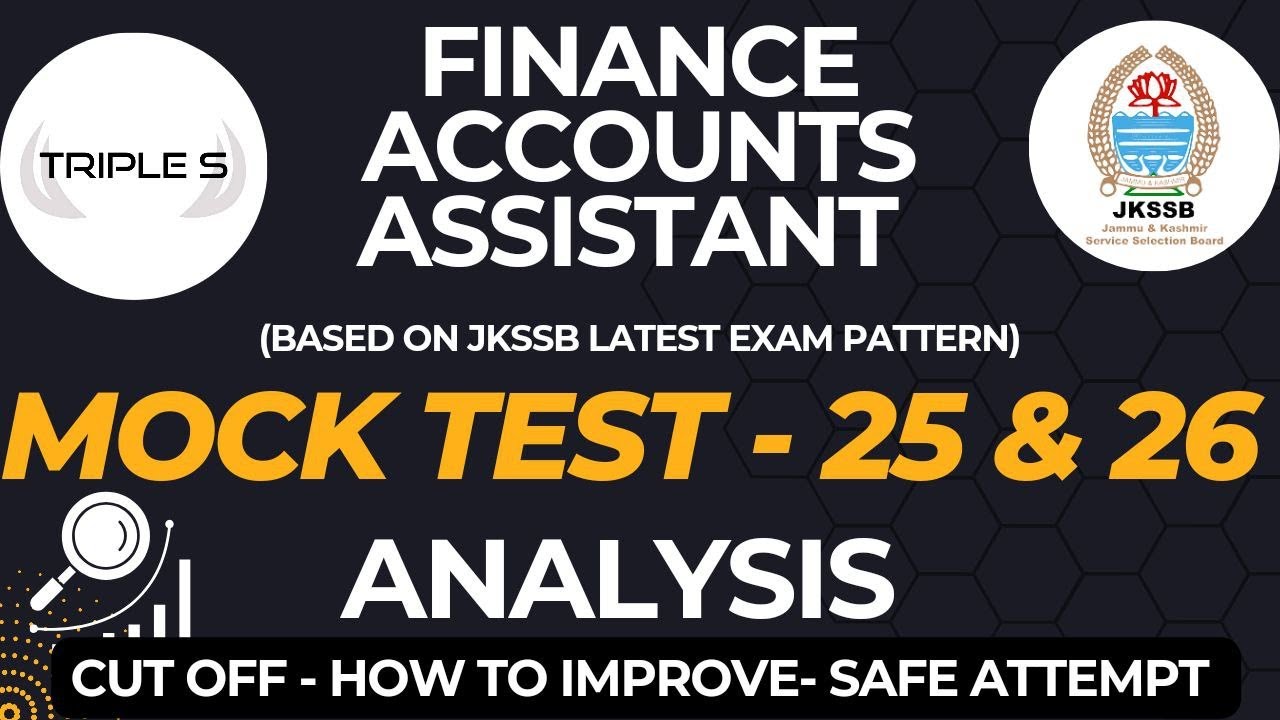 Finance Accounts Assistant Mock Test 25 & 26 Analysis. || Safe Attempt - How to Improve