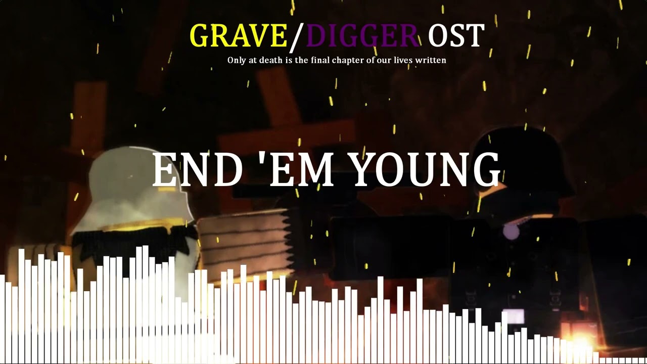 End 'em Young (Last Stand Song) | | Grave/Digger OST