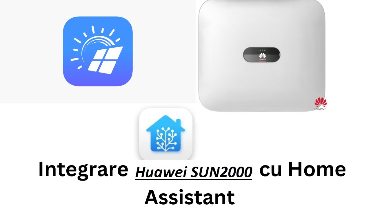 Integrare INVERTOR HUAWEI SUN2000 cu HOMEASSISTANT  - Metoda 2