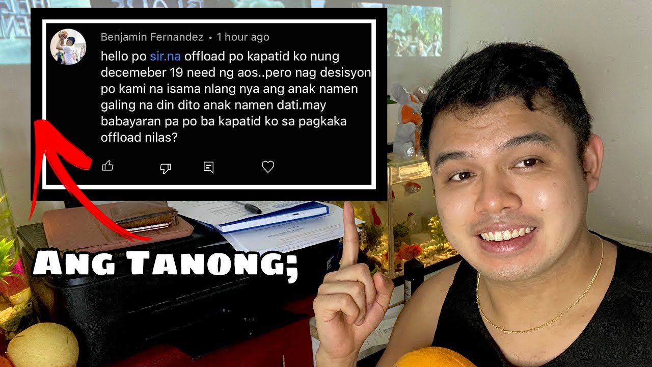 Ang Tanong: May Babayaran Pa Po Ba Ang Kapatid Ko Sa PagkakaOffload Nila?