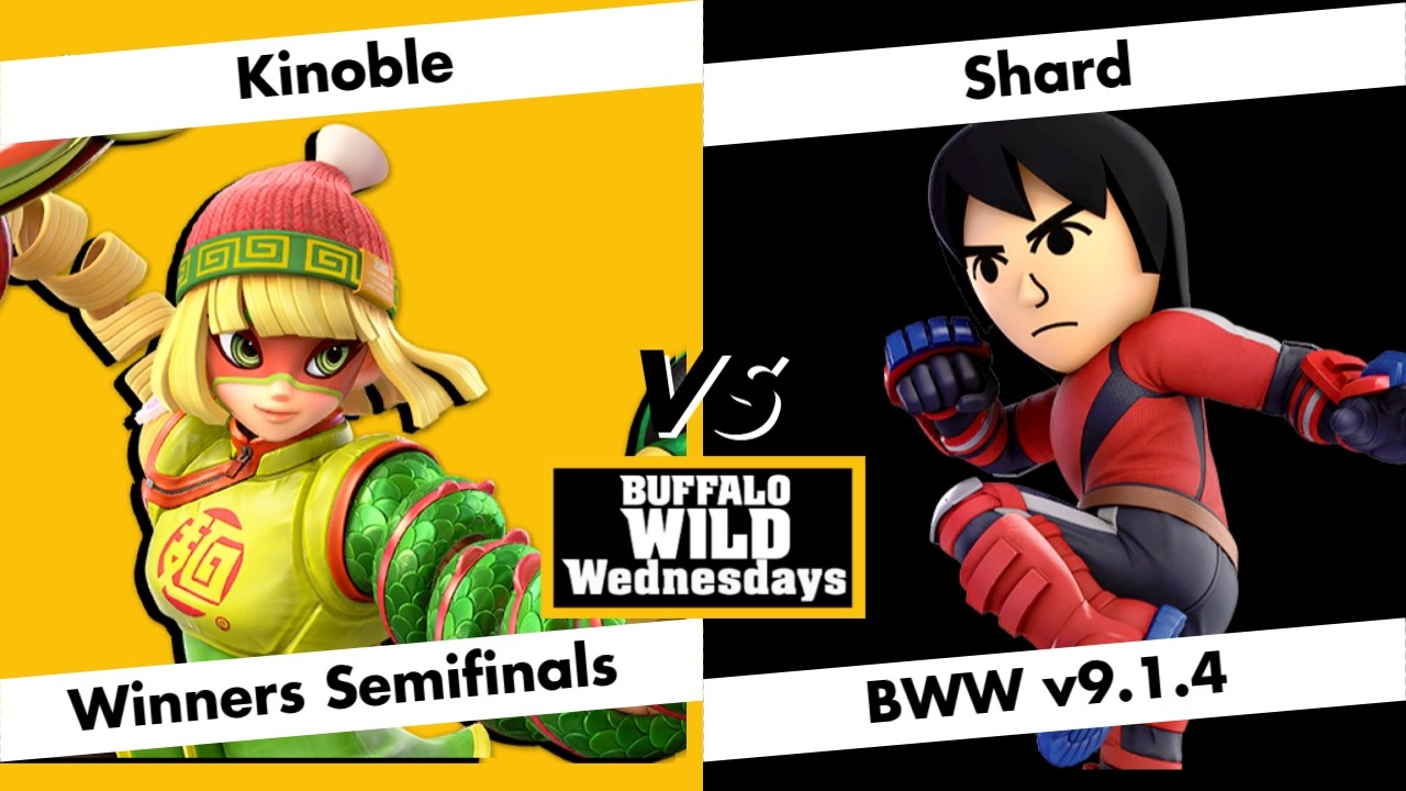 Buffalo Wild Wednesdays v9.1.4  - Winners Semifinals - Kinoble (Min Min) vs. Shard (Mii Brawler)