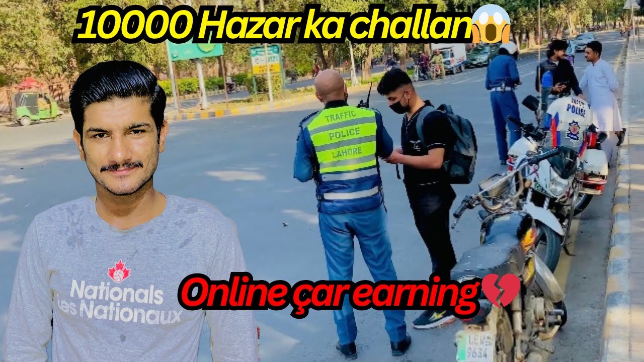 10000 Hazar ka challan ha gia mera 😱online çar earning yango 💔💔💔