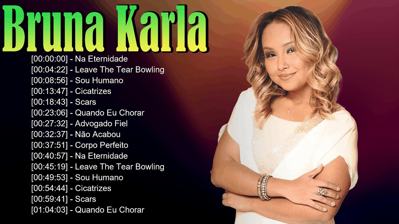 🌺 Bruna Karla – Canções que honram a glória de Deus e renovam o espírito do adorador 🌸