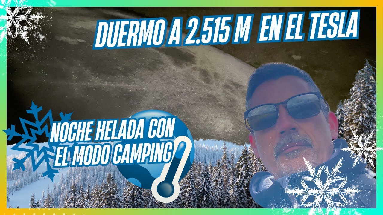 Dormir en mi Tesla en Sierra Nevada: primera helada y ascenso al Pico Veleta