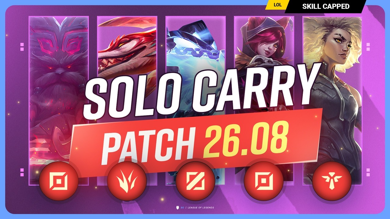 The NEW BEST SOLO CARRY CHAMPIONS on PATCH 26.08 - League of Legends