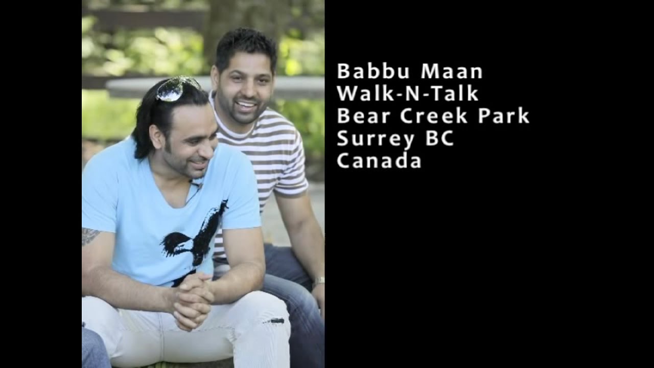 Babbu Maan Walk-N-Talk at Bear Creek Park, Surrey BC Canada