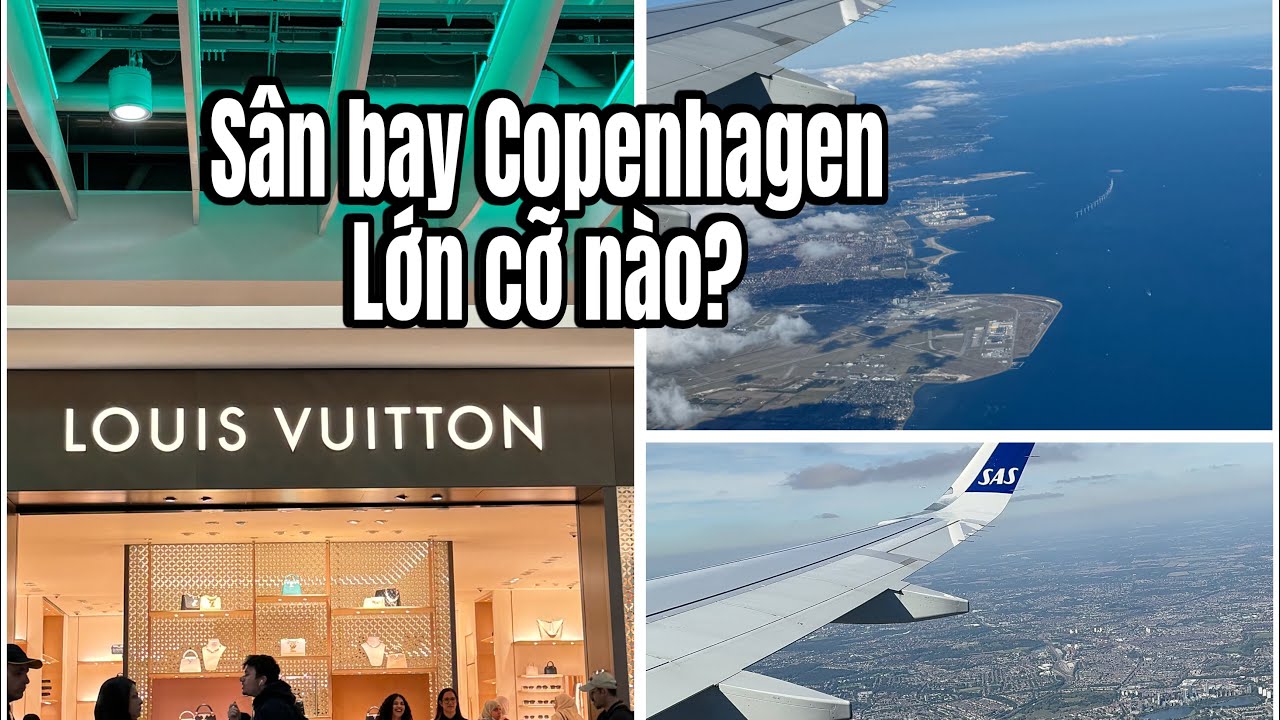 Sân bay Copenhagen rộng lớn cỡ nào?