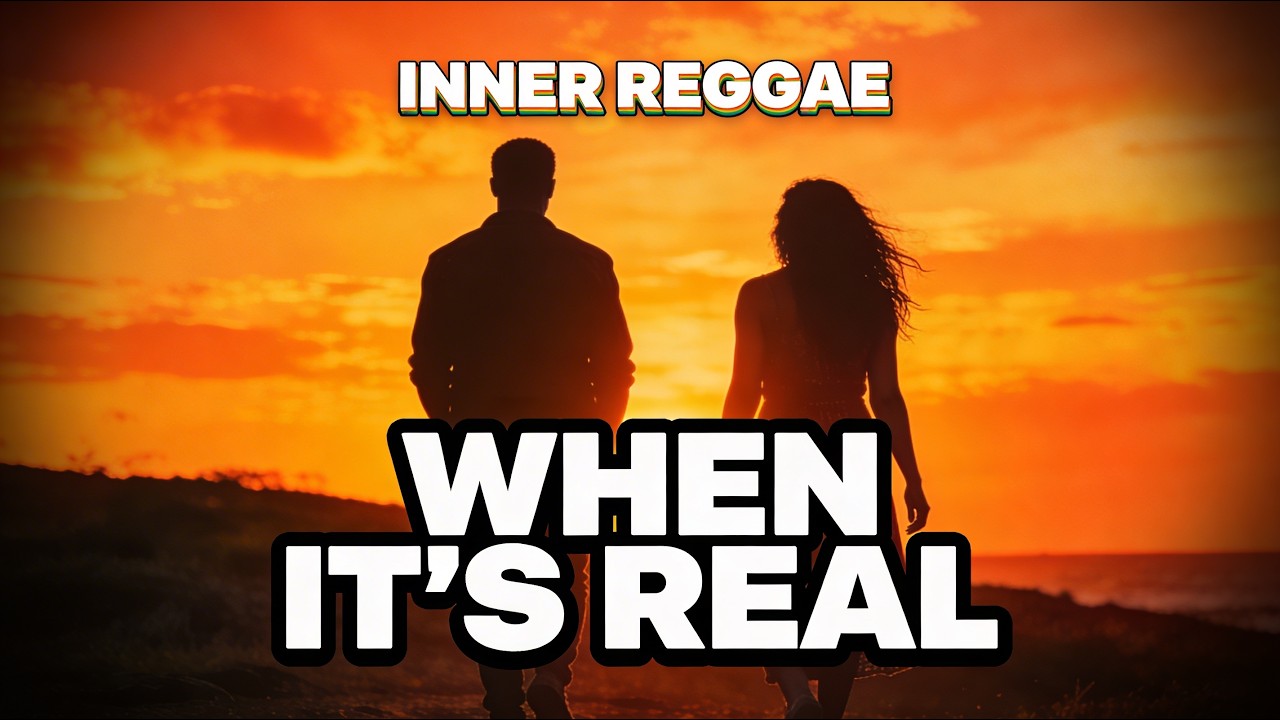 When It’s Real 💍 | Smooth Reggae Soul Vibes – Real Love, Real Loyalty