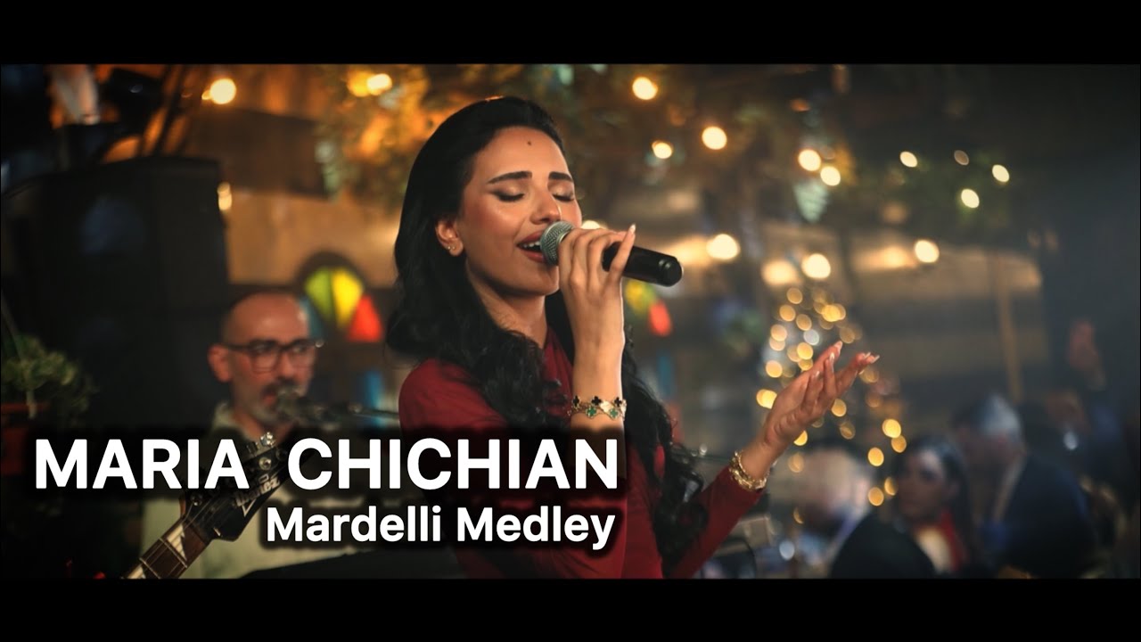 Maria Chichian - Mardelli Medley (ردي، ساعة مو تيق اغيب عنك، هوا لا يهب عليك) 