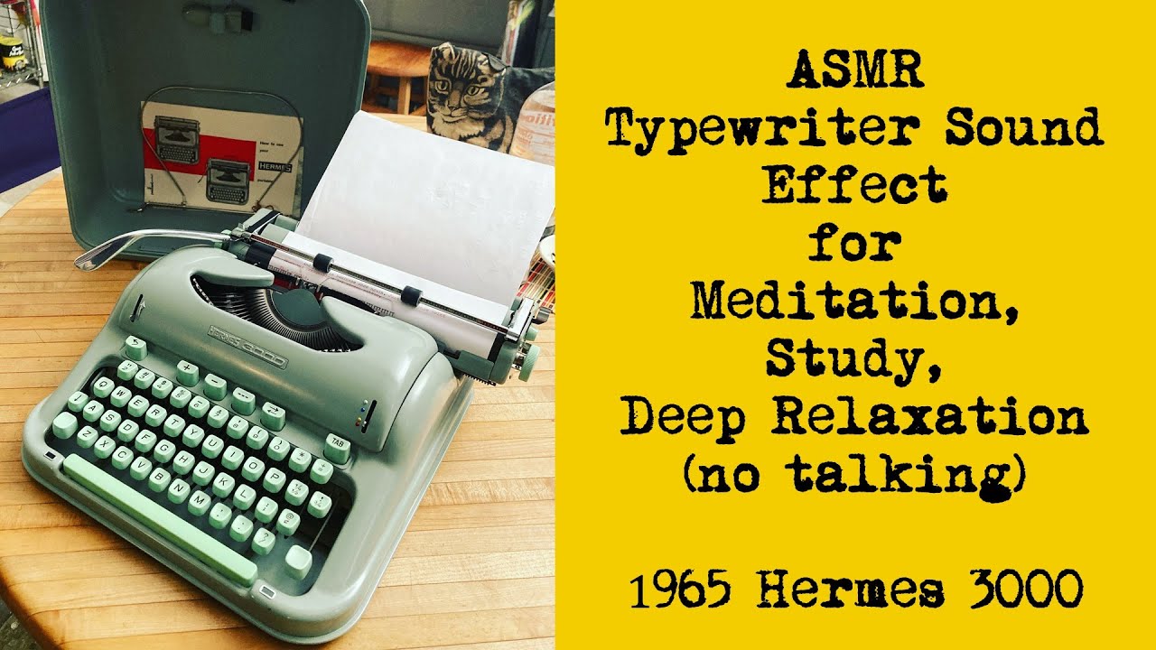 ASMR Typewriter 1965 Hermes 3000 for Meditation, Study, Deep Relaxation (no ads, no talking)
