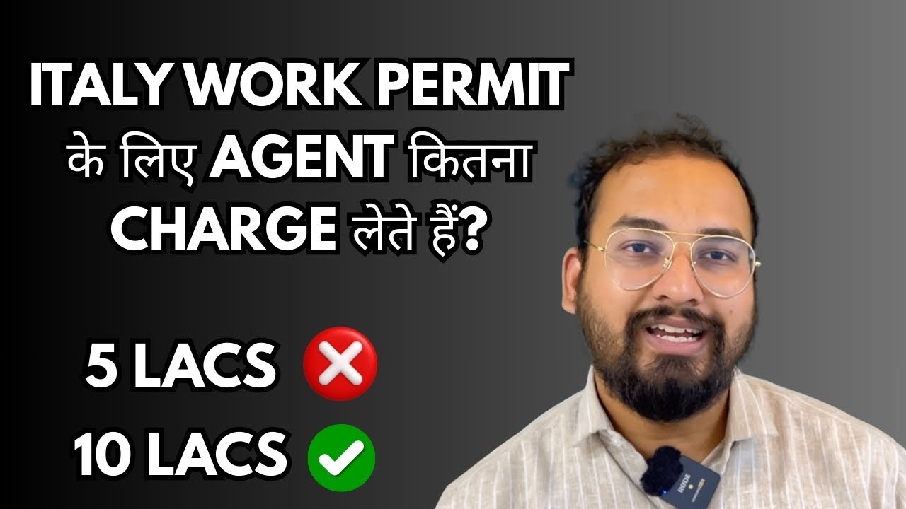 Italy Work Permit 2025 &ndash; How Much Agents Really Charge?