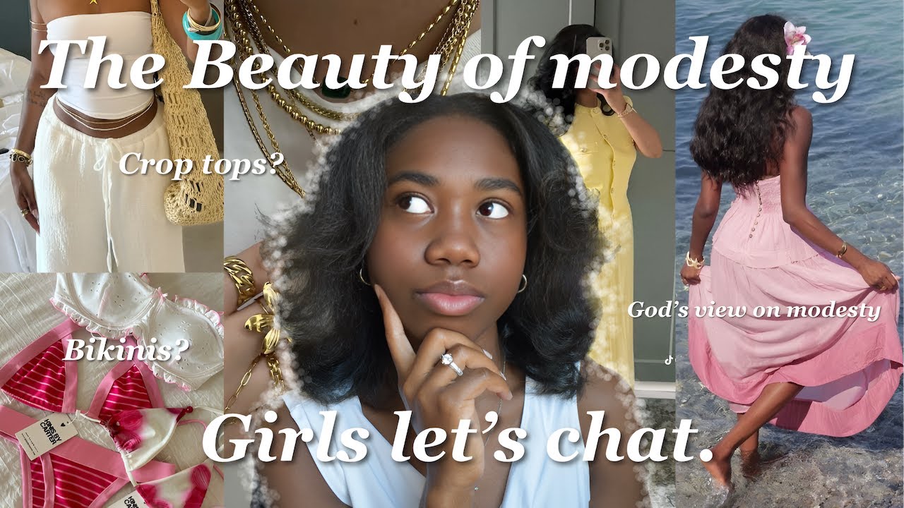 How we should view modesty  in a World That Doesn’t..