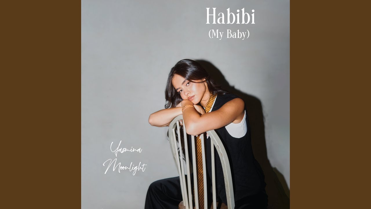 Habibi (My Baby)