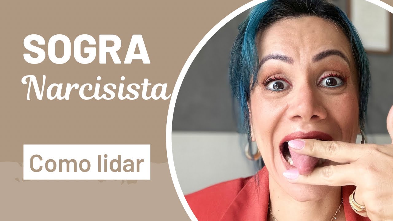 Como lidar com a SOGRA NARCISISTA