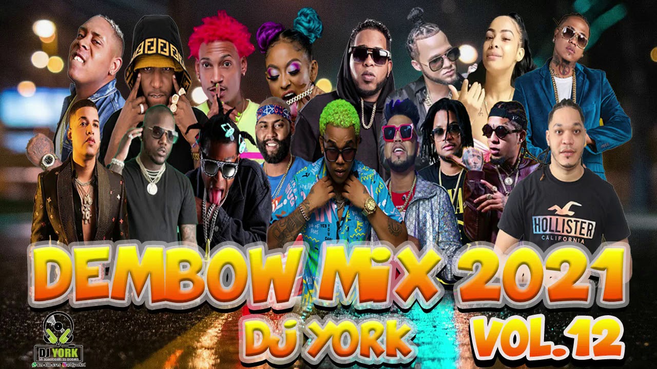 DEMBOW MIX - 2021 LOS MAS PEGADO VOL.12 DJ YORK LA EXCELENCIA EN MEZCLA