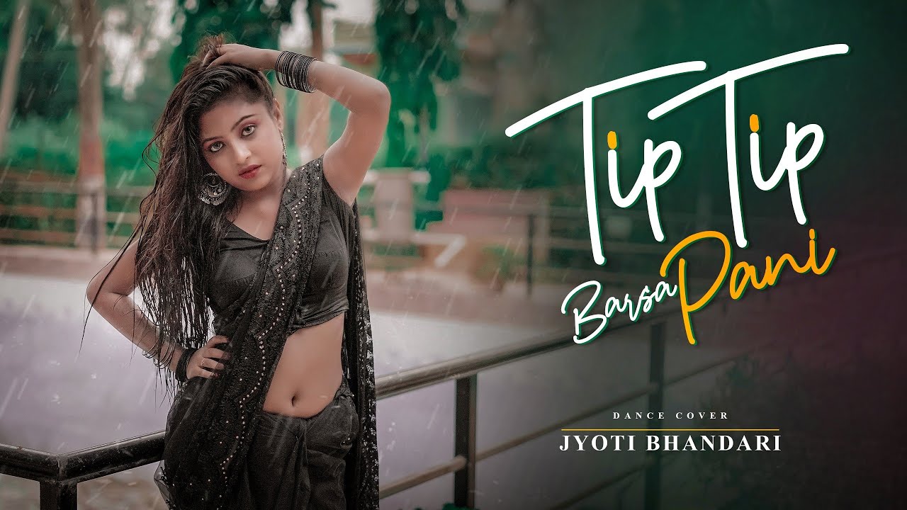 TIP TIP BARSA PAANI || MOHRA || BOLLYWOOD DANCE COVER || JYOTI BHANDARI || SOORYAVANSHI | VIRAL SONG