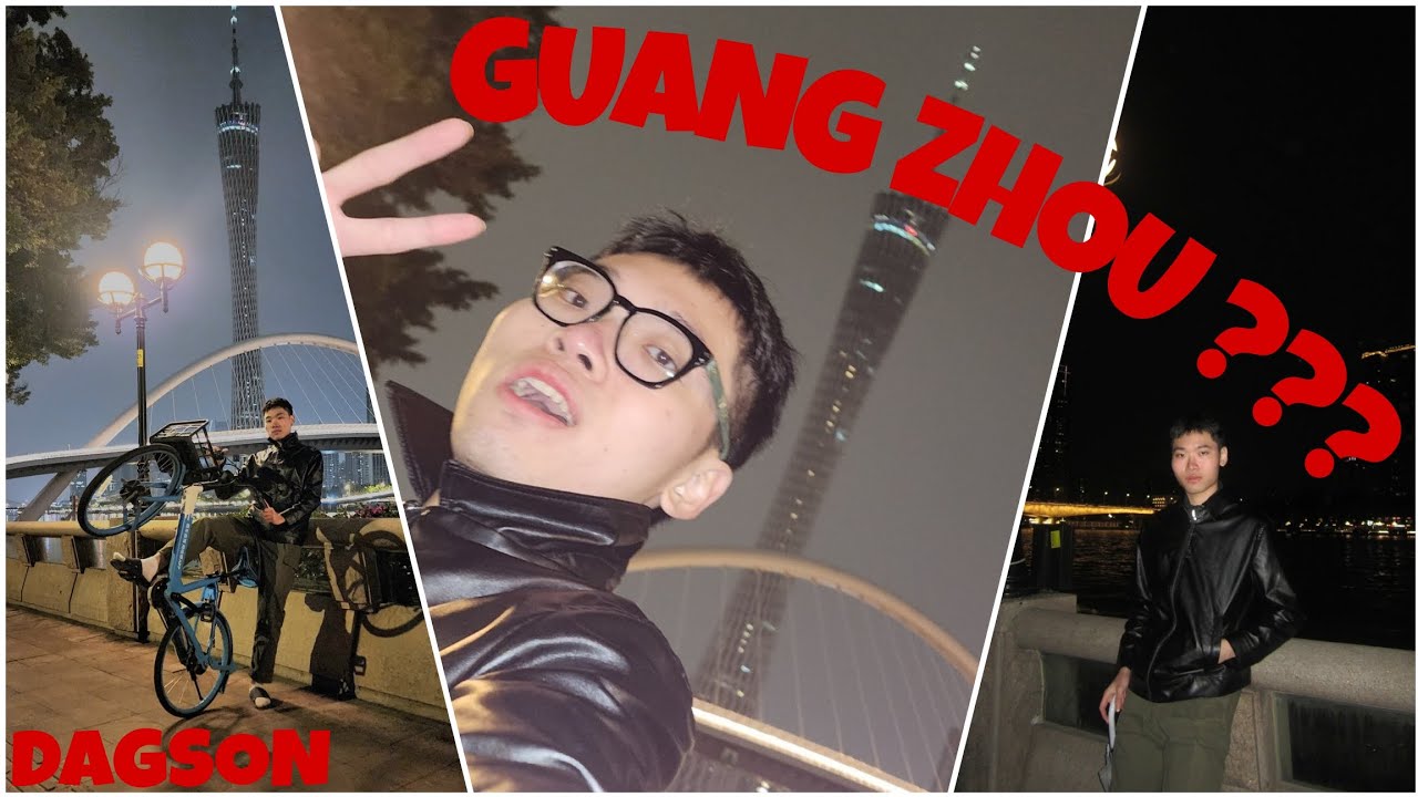 GUANG ZHOU ??? | DAGSON IN TRUNG QUỐC | lại 1 c&aacute;i clip n&agrave;o đ&oacute; ở 🇨🇳