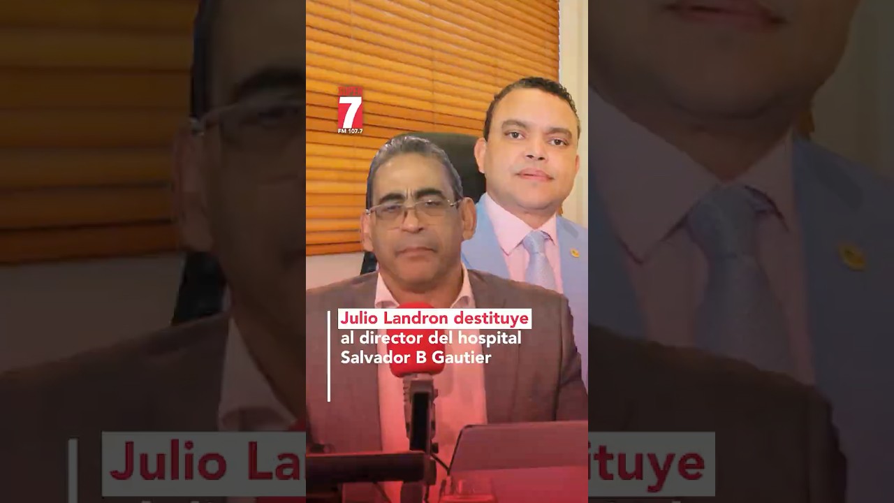 Julio Landron destituye al director del hospital Salvador B Gautier